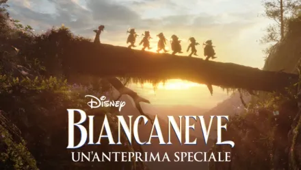 thumbnail - Disney Biancaneve | Un'anteprima speciale