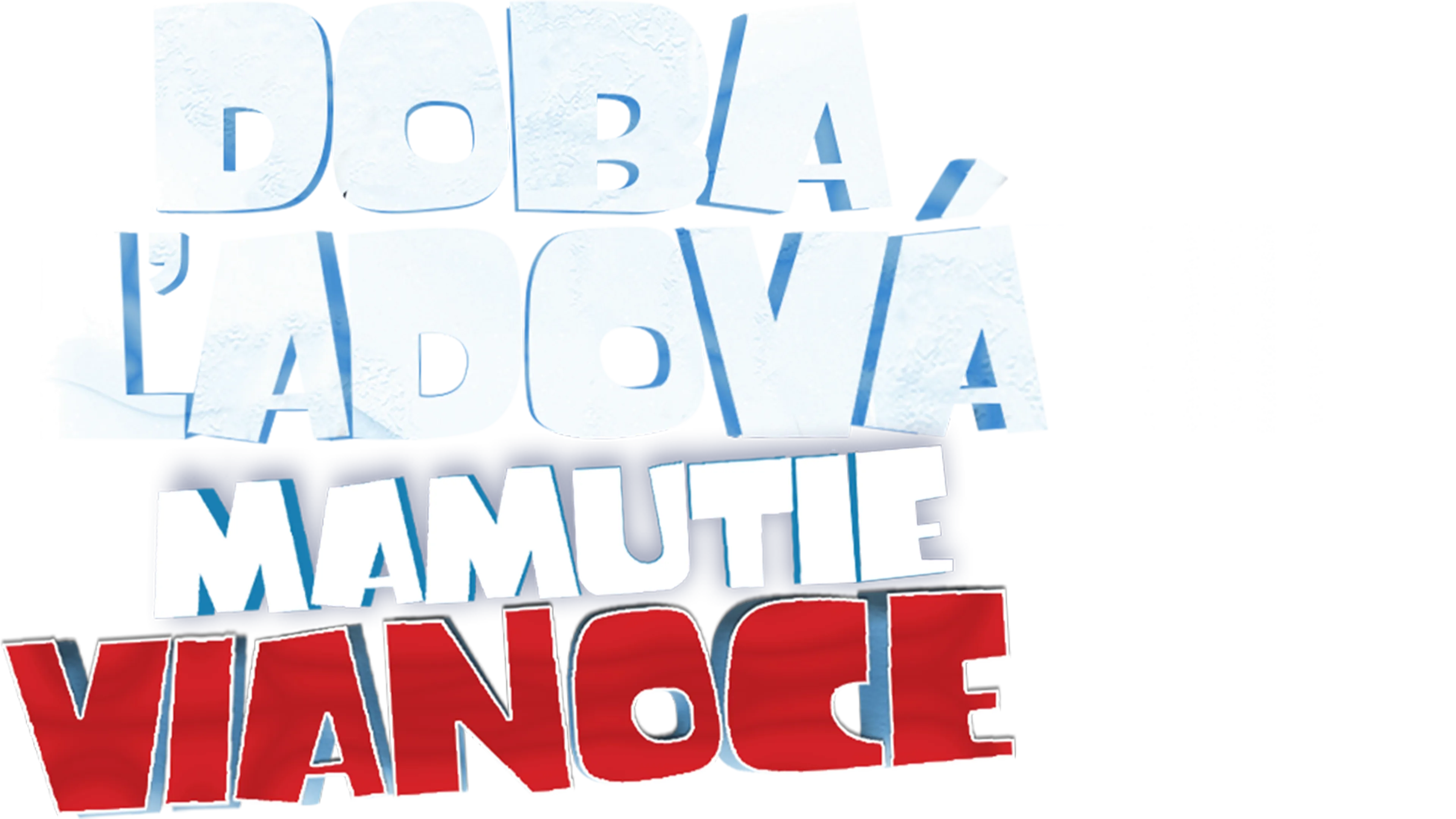 Doba ľadová: Mamutie Vianoce