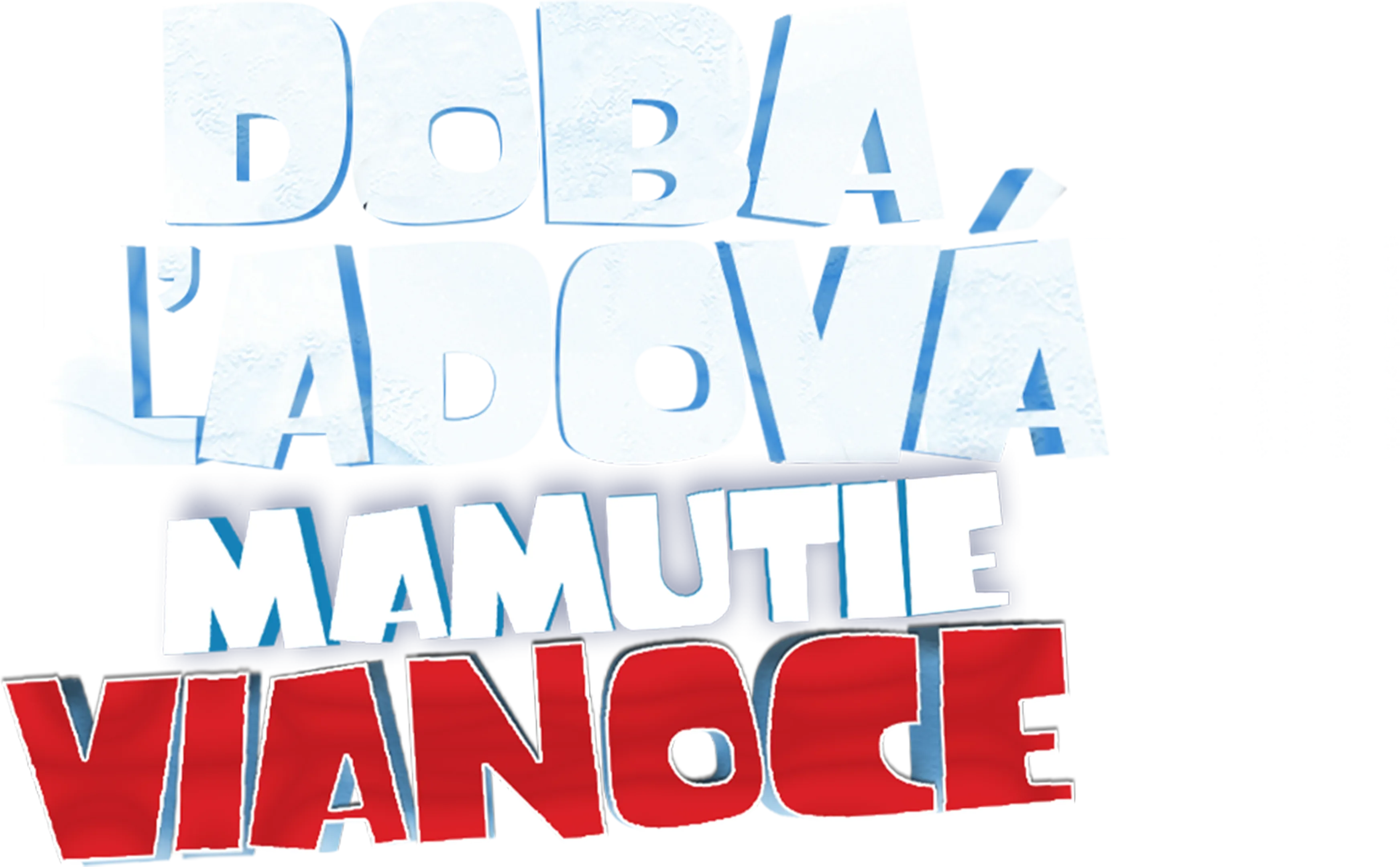 Doba ľadová: Mamutie Vianoce