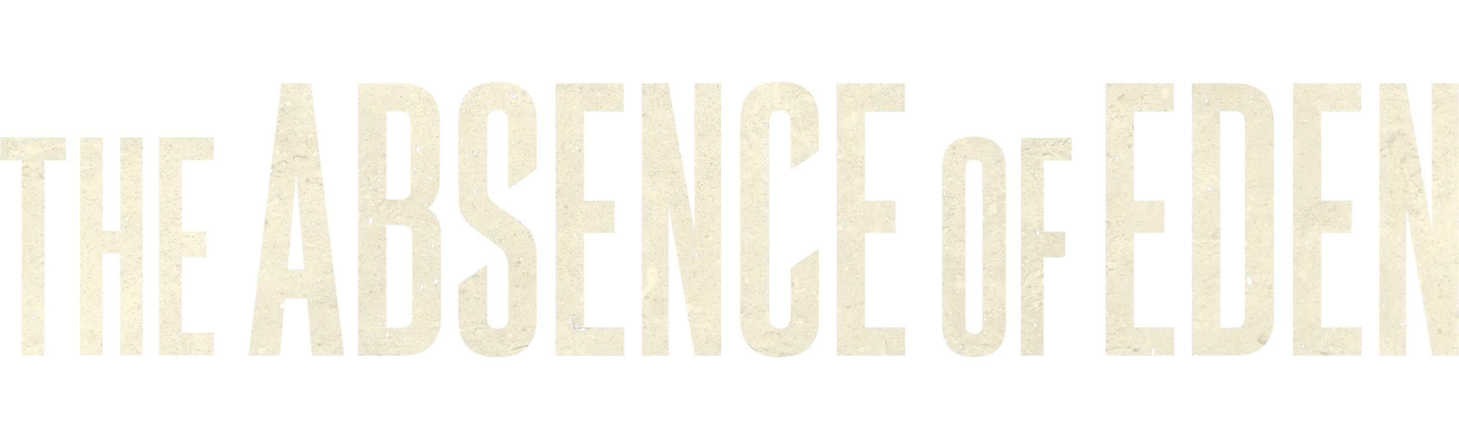 The Absence of Eden