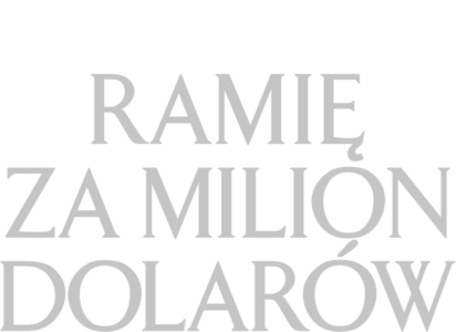 Ramię za milion dolarów