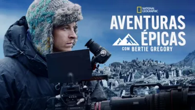 Aventuras Épicas com Bertie Gregory