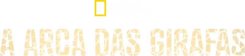 A Arca das Girafas