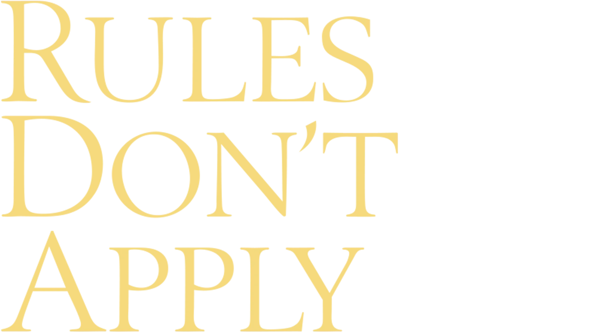 Rules Don't Apply