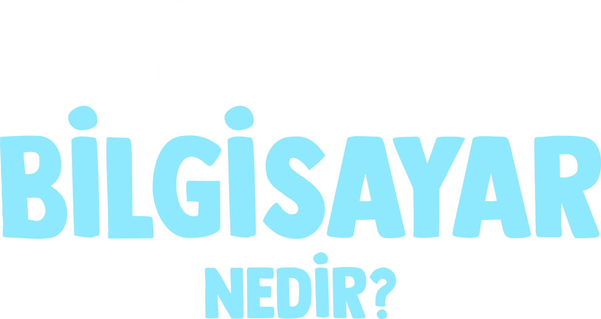 Forky Soruyor: Bilgisayar Nedir?