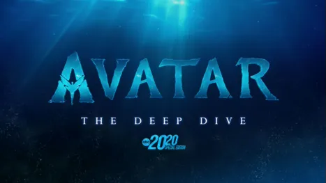 thumbnail - Avatar: The Deep Dive -- A Special Edition of 20/20