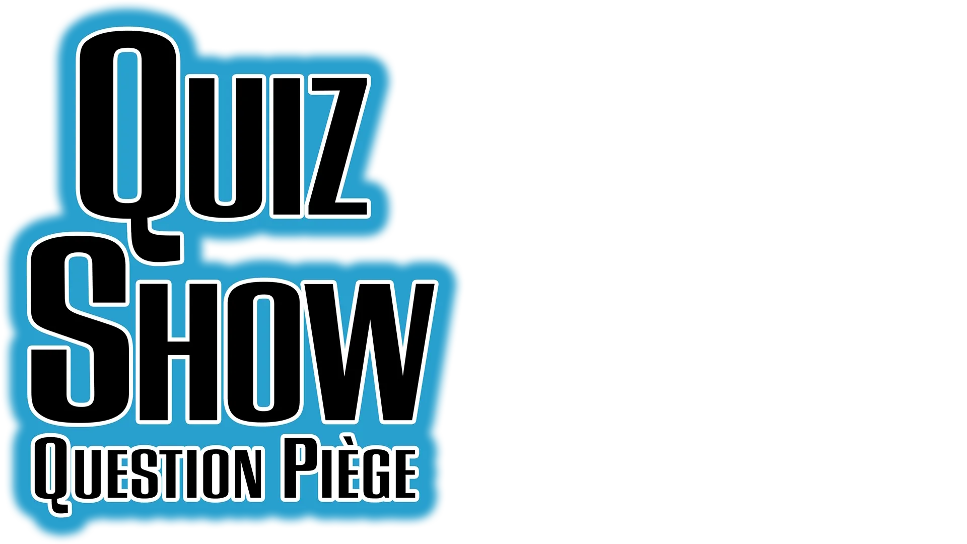 Quiz Show - Question piège