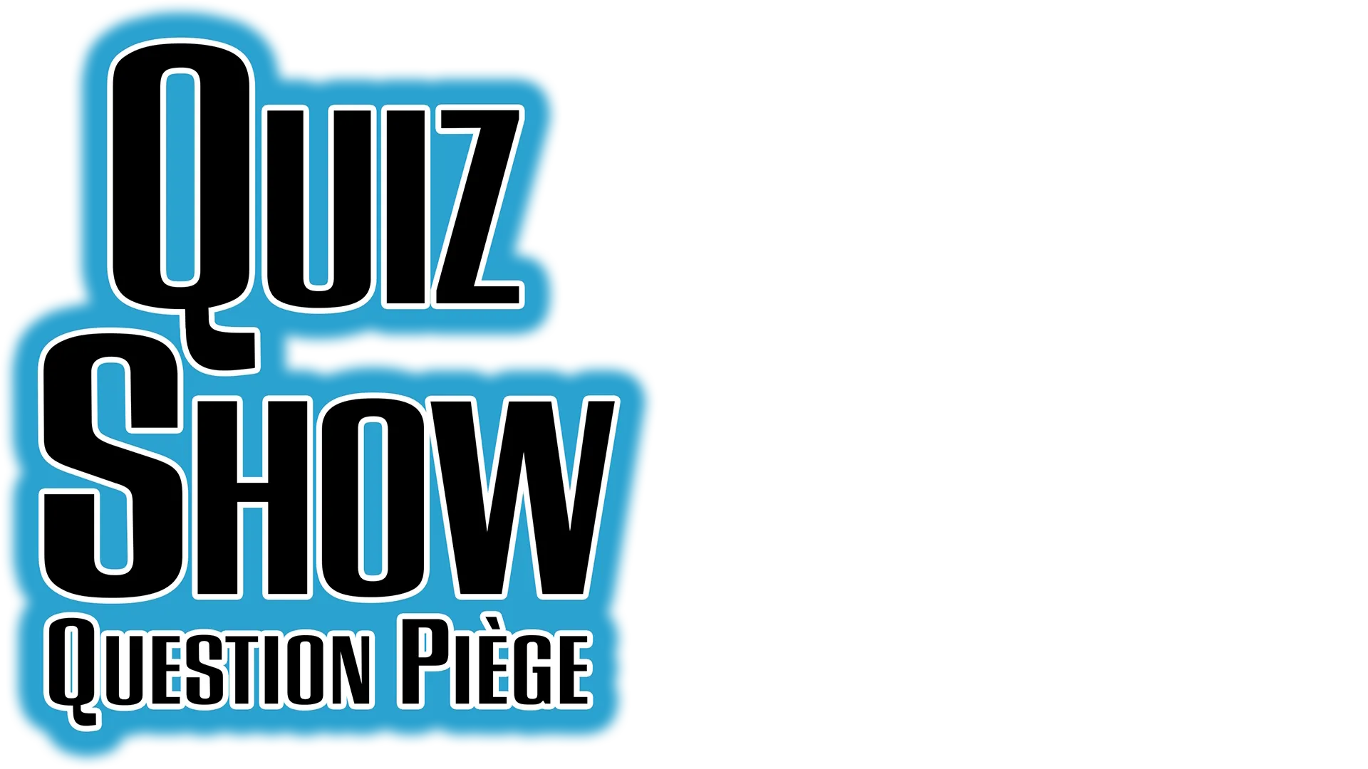Quiz Show - Question piège