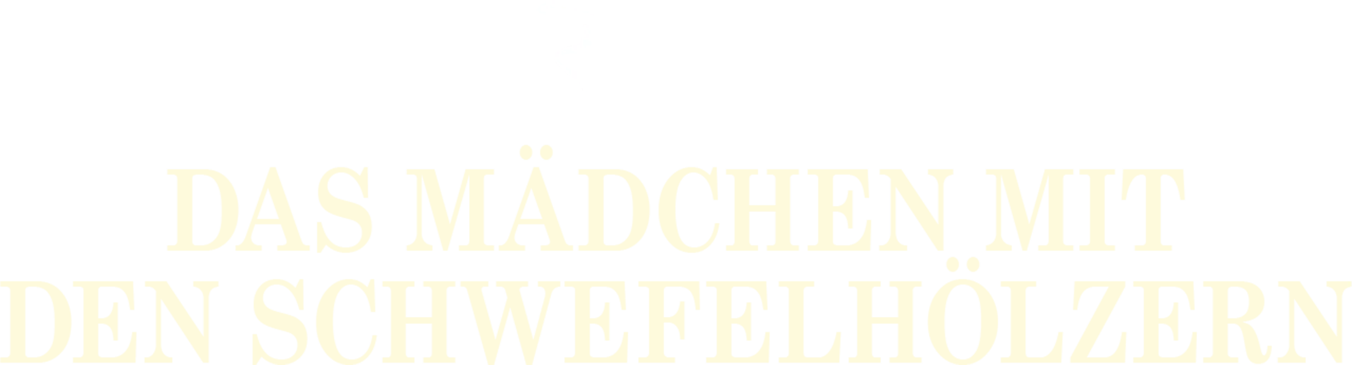 Das Mädchen mit den Schwefelhölzern