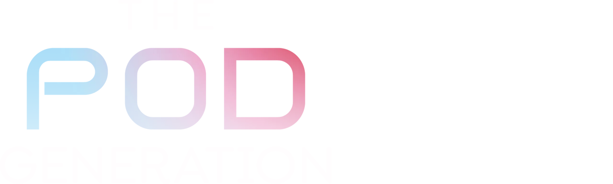 The Pod Generation
