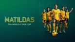 thumbnail - Matildas: The World at Our Feet