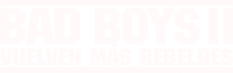Bad Boys II: Vuelven más rebeldes