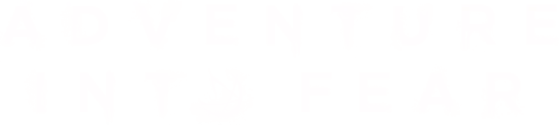 Adventure Into Fear