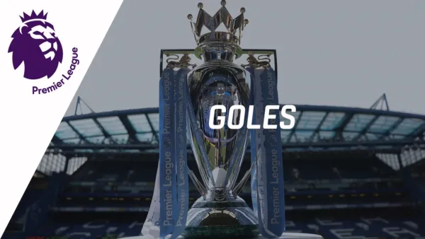 thumbnail - Goles de la Premier League