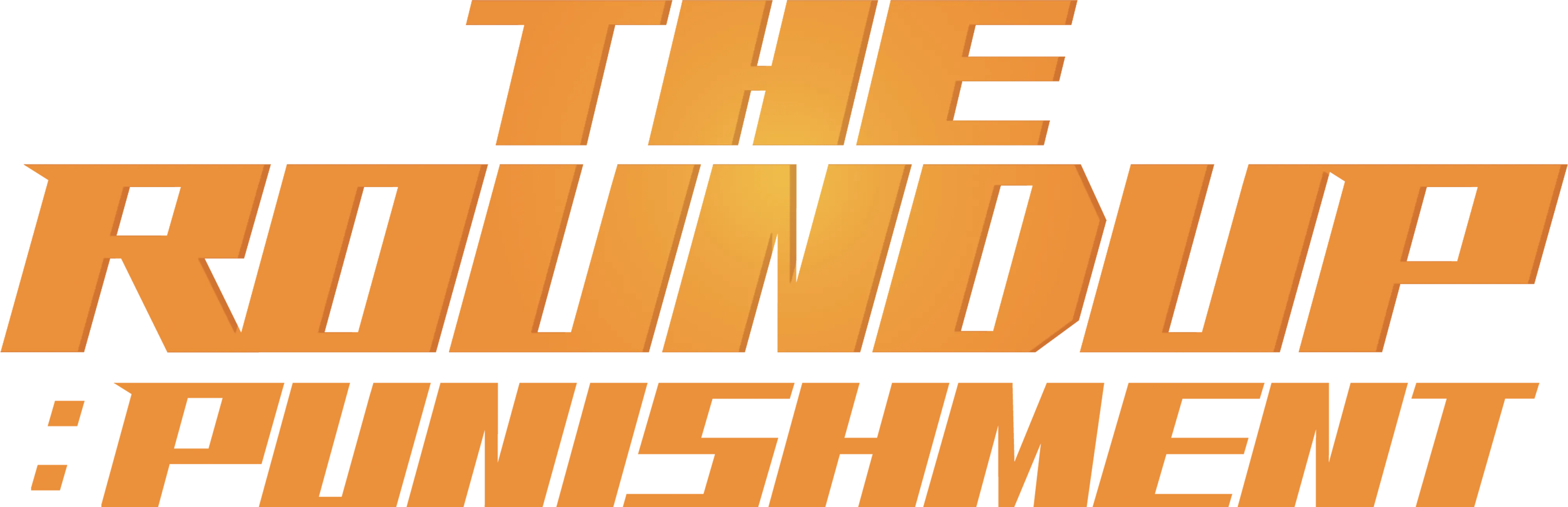 The Roundup: Punishment