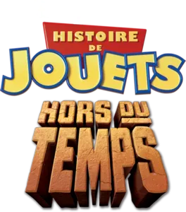 Histoire de jouets : Hors du temps