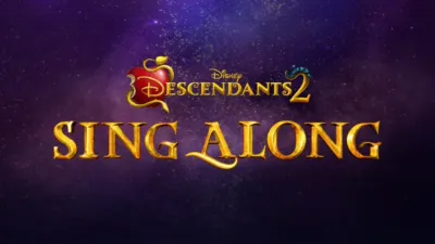 Descendants 2 Sing-Along