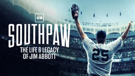 thumbnail - Southpaw – The Life and Legacy of Jim Abbott
