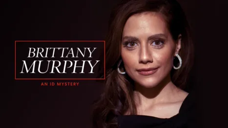 thumbnail - Brittany Murphy: An ID Mystery