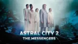 thumbnail - Astral City 2: The Messengers