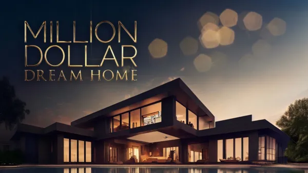 thumbnail - Million Dollar Dream Home