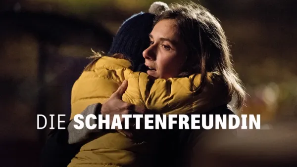 thumbnail - Die Schattenfreundin