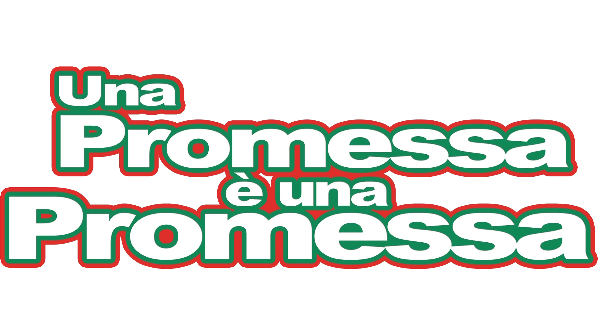 Una promessa è una promessa