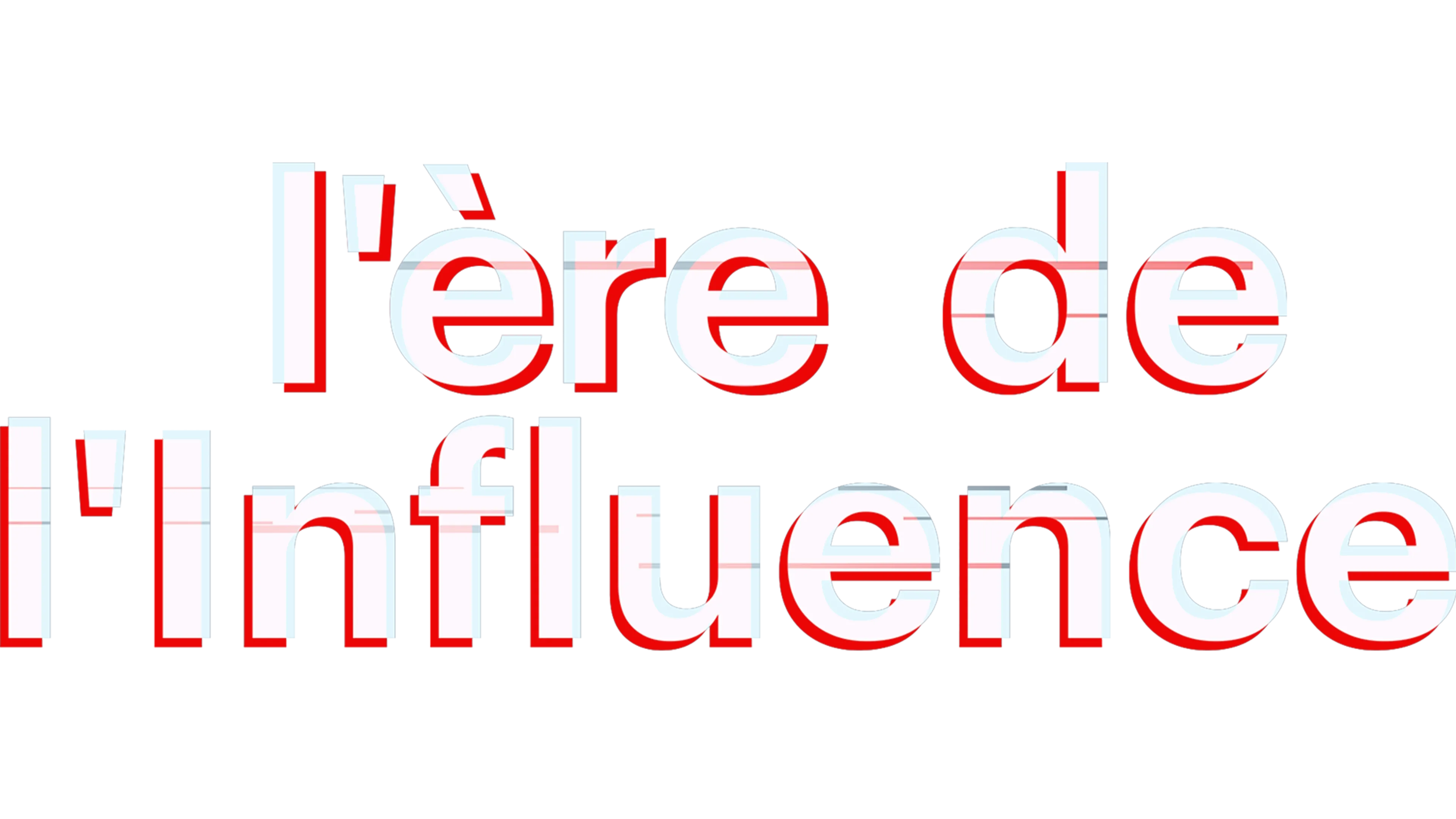 L'ère de l'Influence