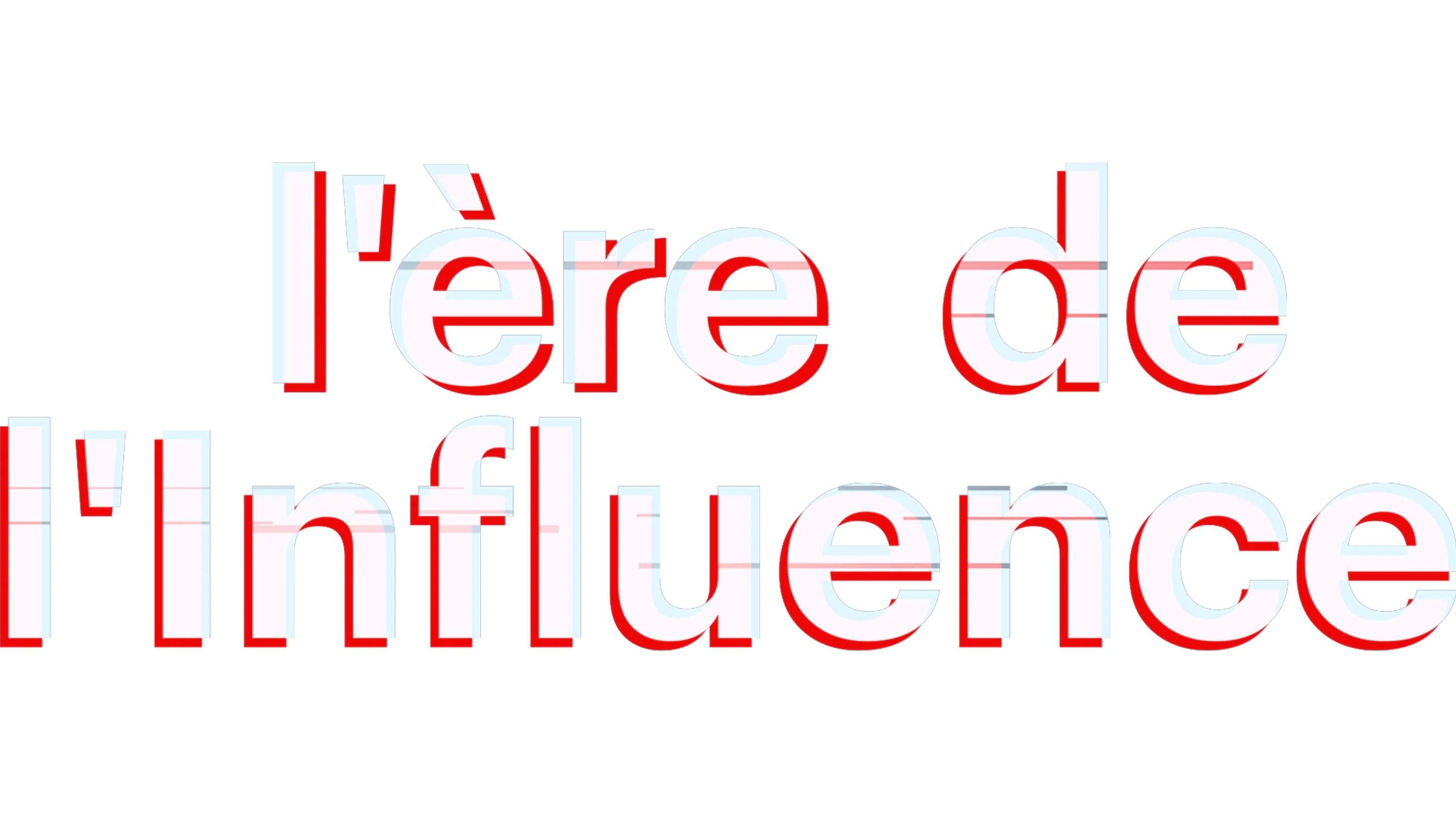 L'ère de l'Influence