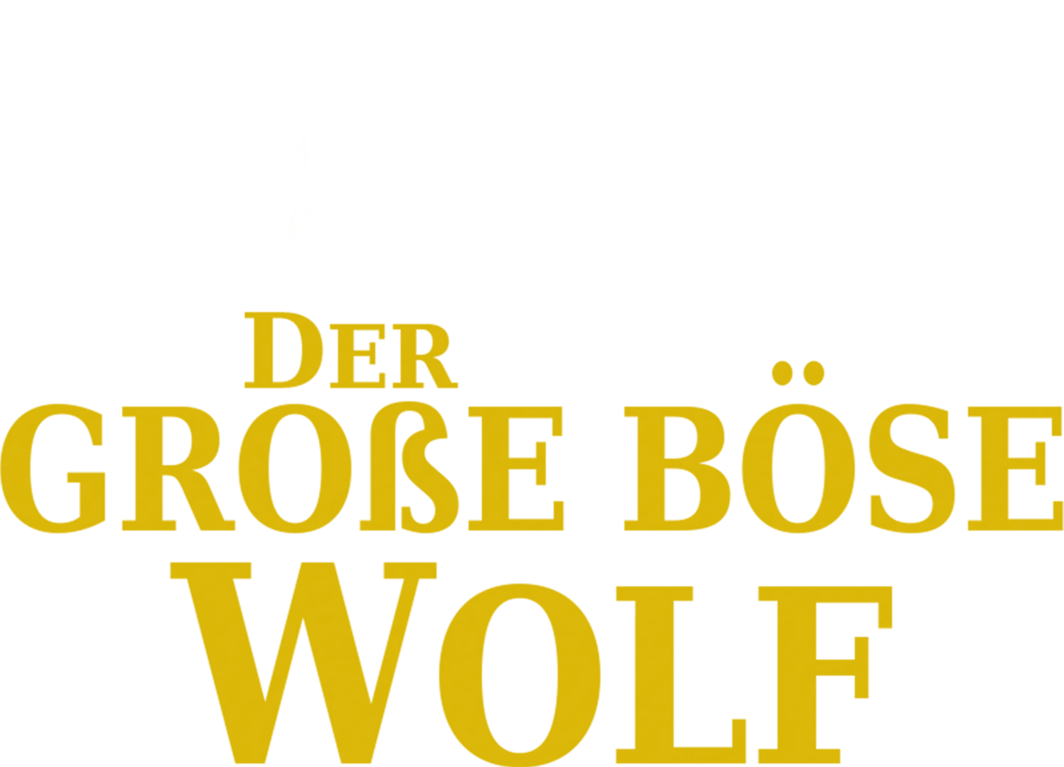 Der große böse Wolf