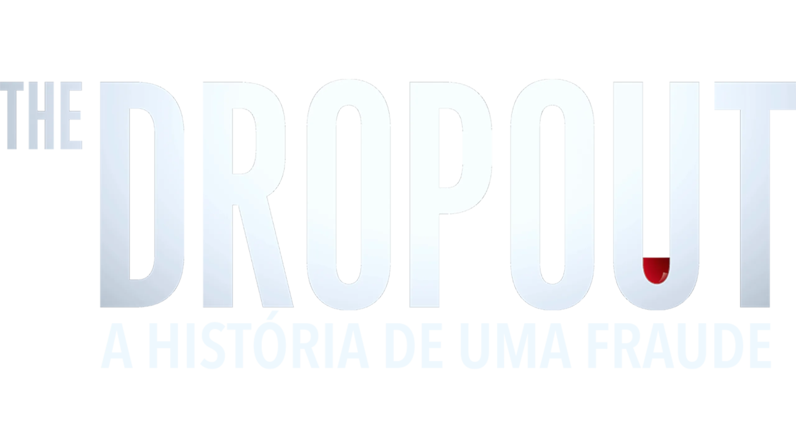 The Dropout: A História de uma Fraude