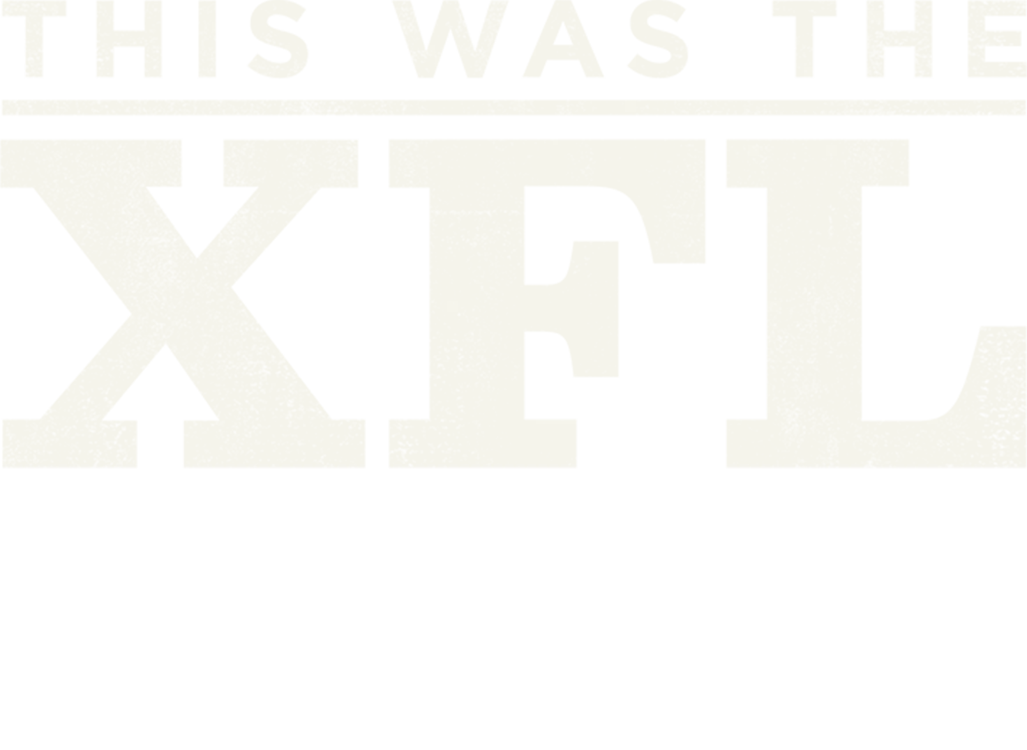This Was the XFL