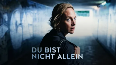 thumbnail - Du bist nicht allein