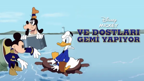 thumbnail - Mickey ve Dostları Gemi Yapıyor