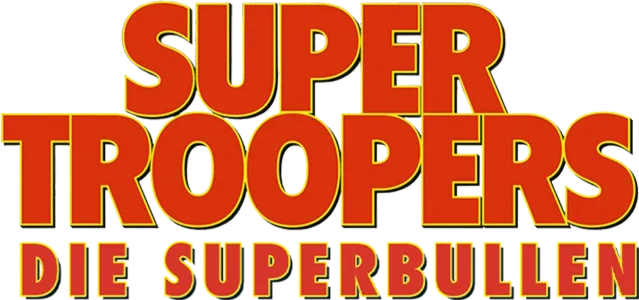 Super Troopers - Die Superbullen