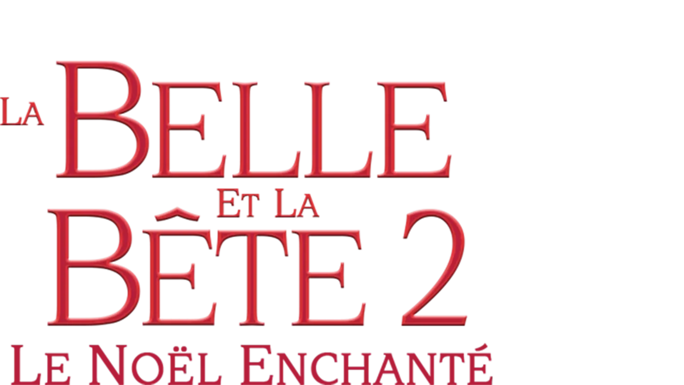 La Belle et la Bête 2: le Noël Enchanté