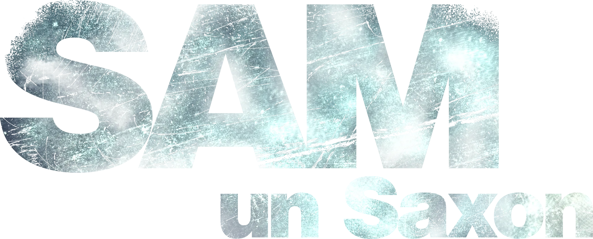 Sam : Un Saxon