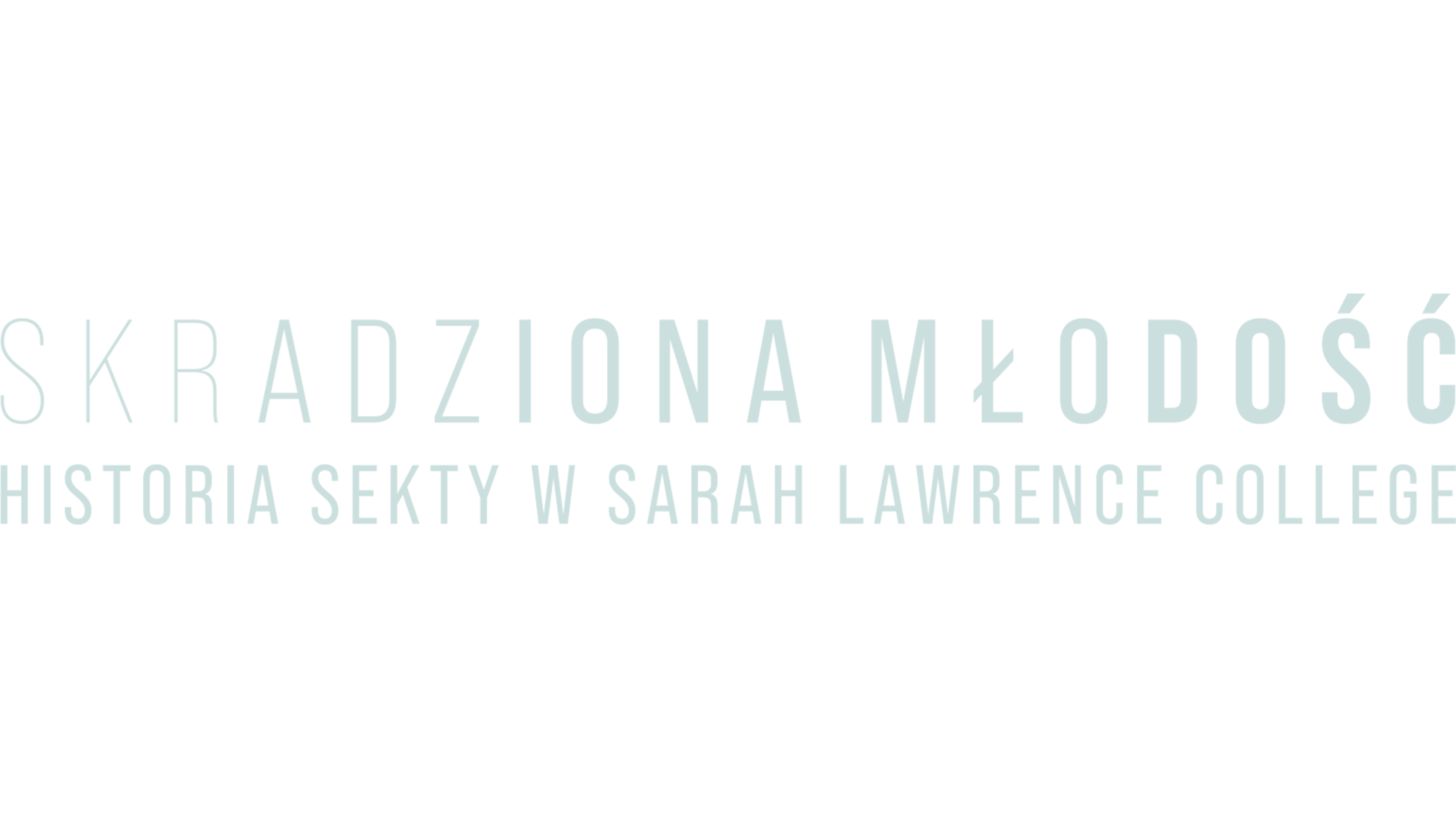Skradziona młodość: Historia sekty w Sarah Lawrence College