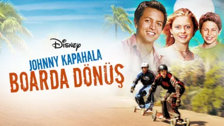 thumbnail - Johnny Kapahala: Boarda Dönüş