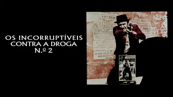thumbnail - Os Incorruptíveis Contra a Droga n.º 2
