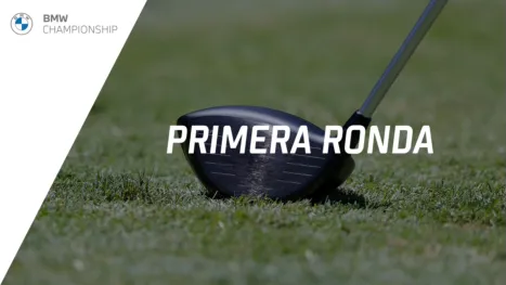 thumbnail - BMW Championship (1° Ronda) | En español