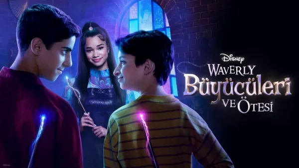 thumbnail - Waverly Büyücüleri ve Ötesi