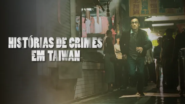 thumbnail - Histórias de Crimes em Taiwan