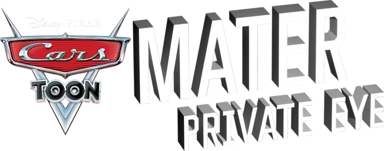 Cars Toon: Mater Private Eye