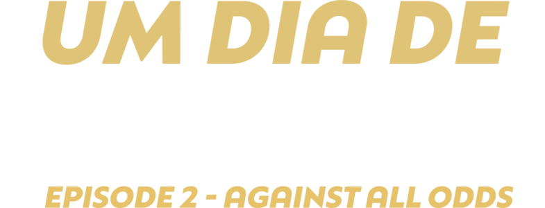 Um Dia De Futebol Part 2: Against All Odds