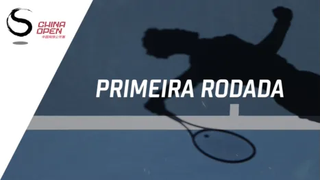 thumbnail - China Open (Primeira Rodada)