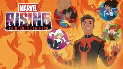 Marvel Rising: Brincando Com Fogo