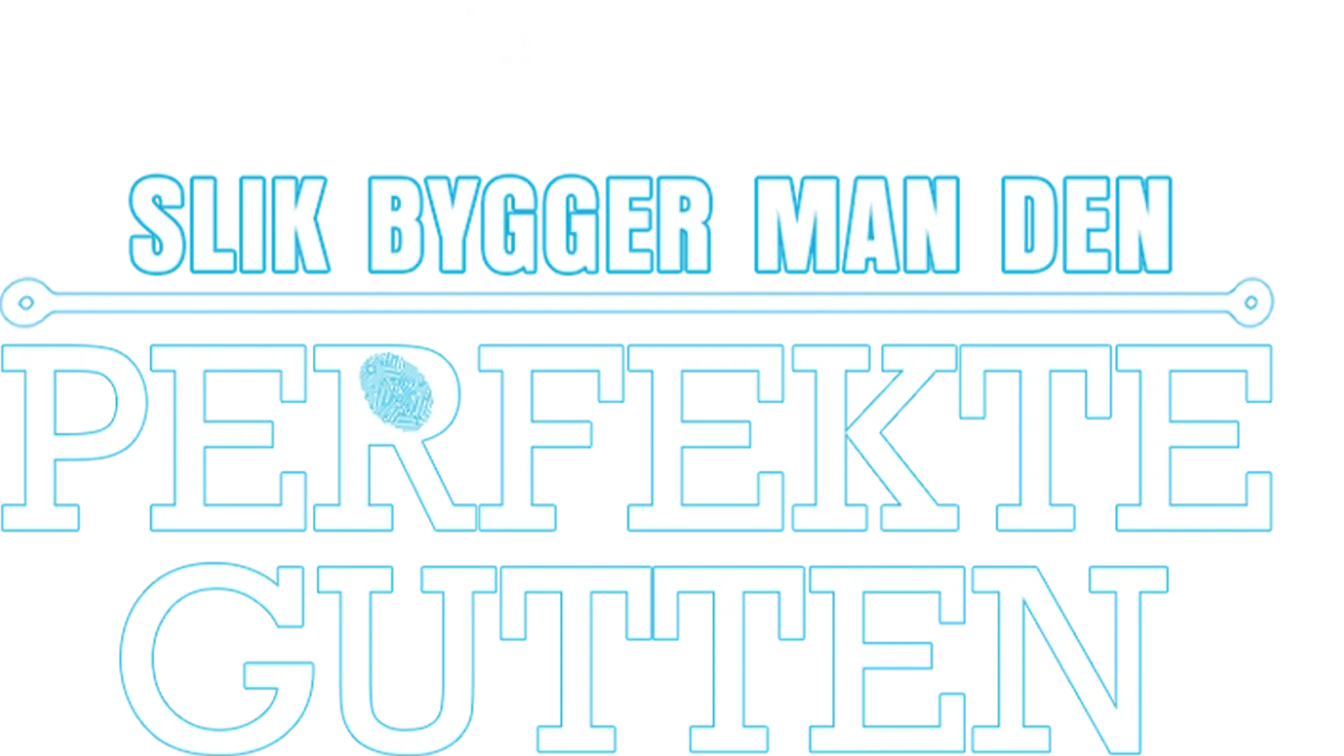 Slik bygger man den perfekte gutten
