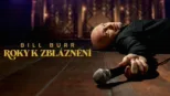 thumbnail - Bill Burr: Roky k zbláznění