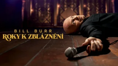 thumbnail - Bill Burr: Roky k zbláznění